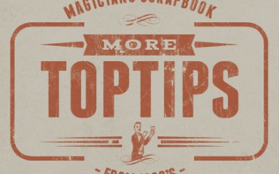 5 More Top Tips For Magicians, From The Past